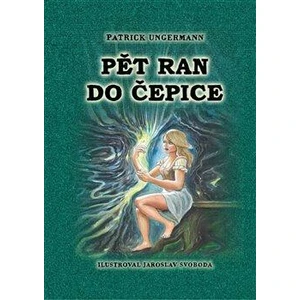 Pět ran do čepice - Jaroslav Svoboda, Patrik Ungermann