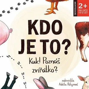 Kdo je to? Kuk! Poznáš zvířátko? - Lukáš Bohdan [Knihy - Leporelo]