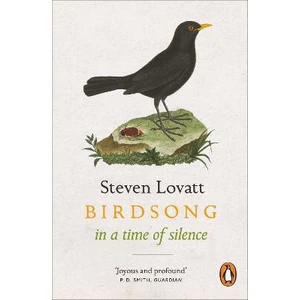 Birdsong in a Time of Silence - Lovatt Steven