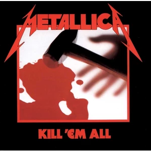 Metallica Kill 'Em All (LP) Ediție limitată