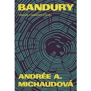 Bandury - Andrée A. Michaudová