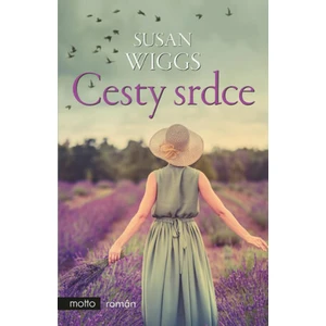 Cesty srdce - Susan Wiggsová