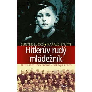 Hitlerův rudý mládežník - Lorna Knightová, Wendy Gardinerová