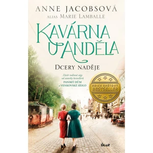 Kavárna U Anděla Dcery naděje - Anne Jacobsová