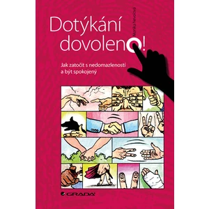 Dotýkání dovoleno!, Nevolová Monika