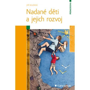 Nadané děti a jejich rozvoj, Mudrák Jiří