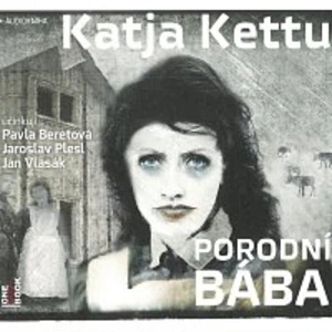 Porodní bába - Katja Kettu - audiokniha