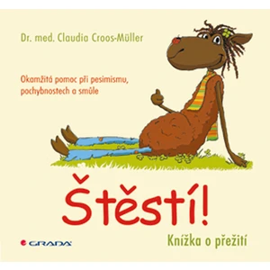 Štěstí!, Croos-Müller Claudia