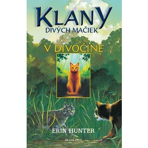 V divočine - Erin Hunterová