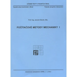 Počítačové metody mechaniky I. - Slavík Jaromír