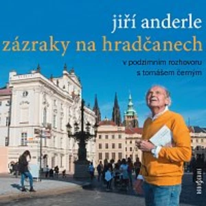 Zázraky na Hradčanech - Jiří Anderle - audiokniha