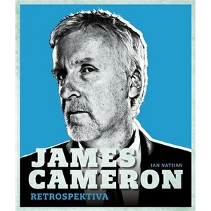 James Cameron: Retrospektiva - Ian Nathan