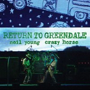 Return To Greendale - YOUNG NEIL,CRAZY HORSE [CD album]