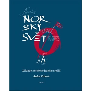 Norský svět - Jarka Vrbová