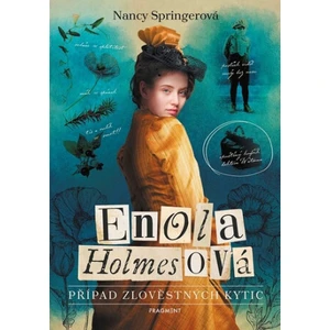 Enola Holmesová - Případ zlověstných kytic - Nancy Springerová