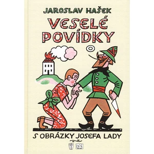 Veselé povídky s obrázky Josefa Lady - Hašek Jaroslav