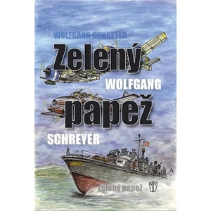 Zelený papež - Schreyer Wolfgang