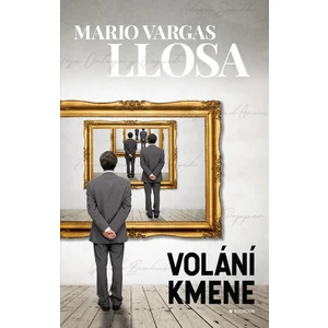 Volání kmene - Mario Vargas Llosa