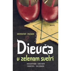 Dievča v zelenom svetri - Daniel Paisner, Krystyna Chiger