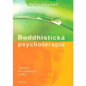 Buddhistická psychoterapie - Matthias Ennenbach