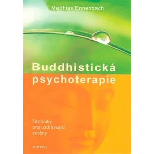 Buddhistická psychoterapie - Matthias Ennenbach