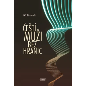 Čeští muži bez hranic - Jiří Boudník