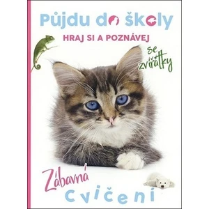 Půjdu do školy Kočička -- Hraj si a poznávej