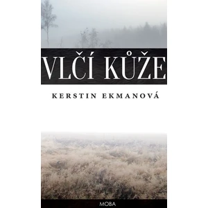 Vlčí kůže - Kerstin Ekmanová