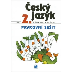 Český jazyk pro 2.ročník základní školy Pracovní sešit