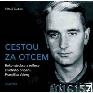 Cestou za otcem - Tomáš Valena