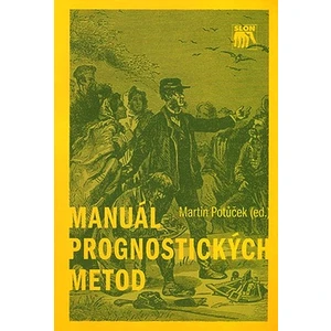 Manuál prognostických metod - Martin Potůček