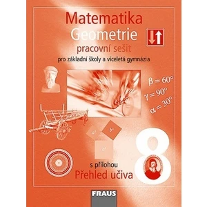 Matematika 8 Geometrie Pracovní sešit - Eduard Fuchs, Pavel Tlustý, Helena Binterová