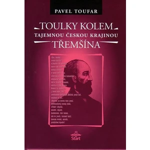 Toulky kolem Třemšína - tajemnou českou krajinou - Toufar Pavel