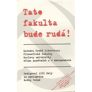 Tato fakulta bude rudá