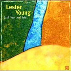 Just You, Just Me - Young Lester [Vinyl album]