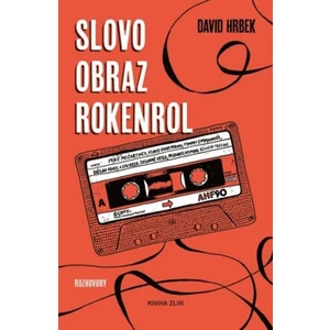 Slovo, obraz, rokenrol - David Hrbek - audiokniha