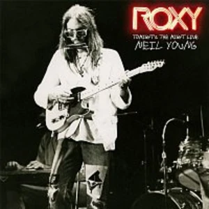 ROXY - TONIGHT'S THE NIGHT LIVE - Young Neil [CD album]