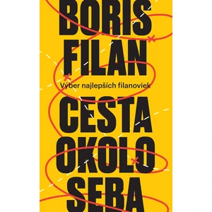 Cesta okolo seba - Filan Boris