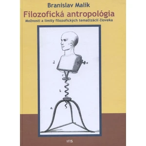 Filozofická antropológia - Malík Branislav