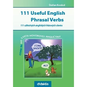 111 Useful English Phrasal Verbs - Štefan Konkol