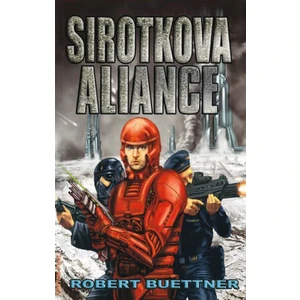 Sirotkova aliance - Robert Buettner