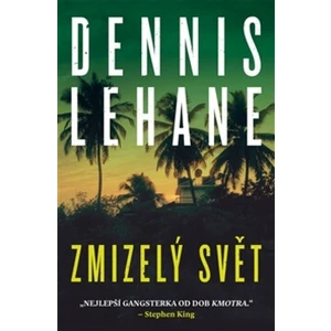 Zmizelý svět (Defekt) - Dennis Lehane