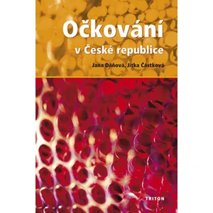 Očkování v České republice - Jana Dáňová, Částková Jitka