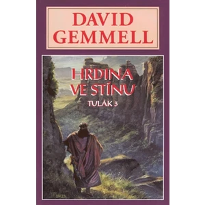 Hrdina ve stínu - Drenaaj 9 - David Gemmell