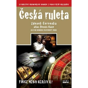 Česká ruleta - Zdenek Červenka