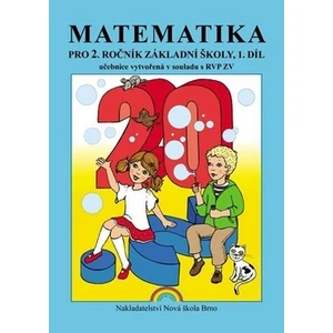 Matematika pro 2. ročník základní školy 1. díl