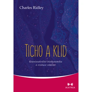 Ticho a klid - Charles Ridley