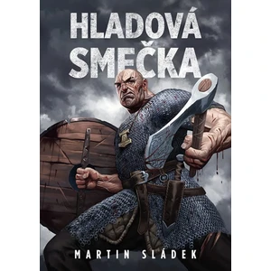 Hladová smečka - Martin Sládek