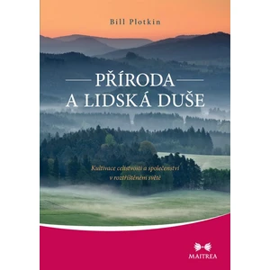 Příroda a lidská duše - Bill Plotkin