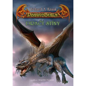 DragonRealm - Dračí stíny - Richard A. Knaak